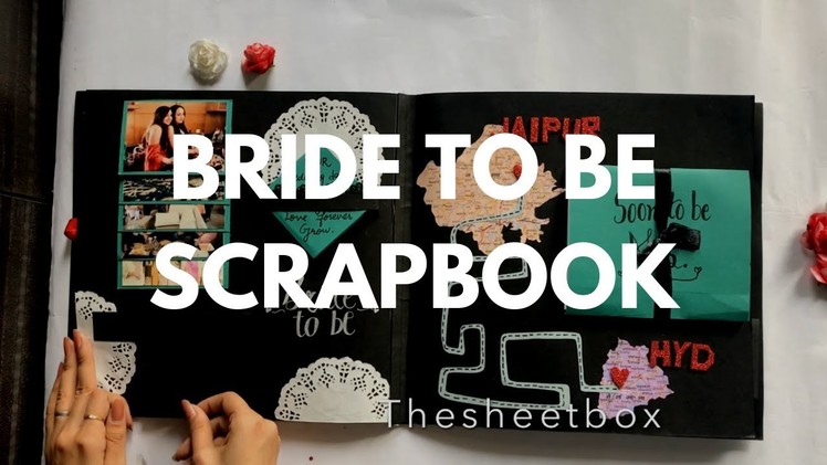 Bride To Be Scrapbook Part 2 | Scrapbook Ideas