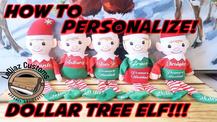 DIY Personalized Elf | How to Personalize your DOLLAR TREE Elf!!!!