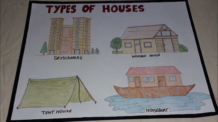 How to make a chart of different types of houses for school project.activity