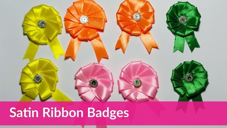 How to make Badges | Satin Ribbon Badges