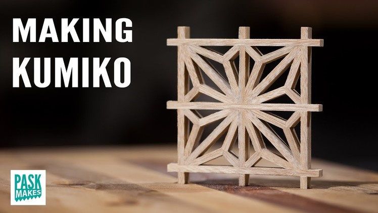 How to make Kumiko