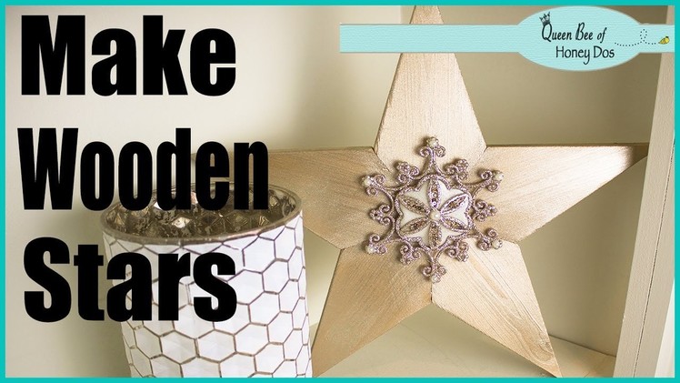 How To Make Wooden Stars for Decor