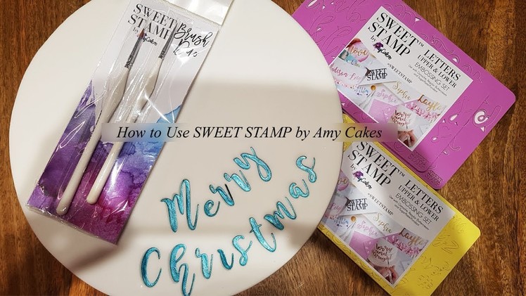 How to use Sweet Stamp by Amy Cakes