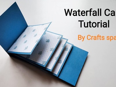 Waterfall Card Tutorial | How to make a waterfall card? | By Crafts Space