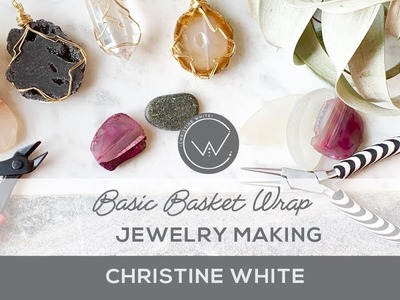 Basic Basket Wrap Tutorial for Wire-Wrapped Jewelry and Pendants