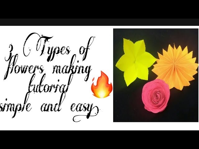 #Flowers #papercraft #origami 3 types of flowers making.|| Crazy crafty.