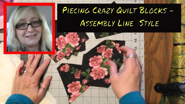 How to Make a Crazy Quilt Part 5 ~ Assembly Line Sewing Crazy Quilt Blocks ~ DancesWithPitBulls