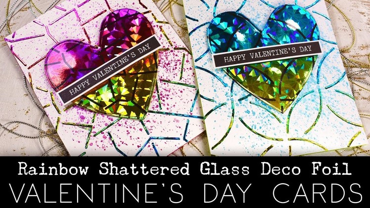 Make Rainbow Shattered Glass Deco Foil Cards