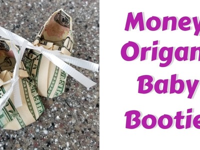 Money Origami Booties