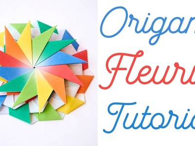 Origami Fleuria Tutorial