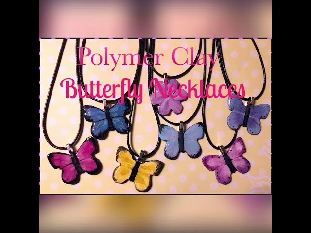 Polymer Clay Butterfly Necklace tutorial