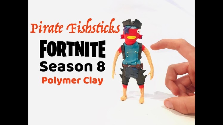 Sculpting Pirate Fishstick From Fortnite Season 8 (Polymer Clay)