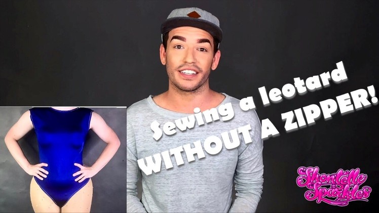 Sewing a basic drag leotard WITHOUT a zipper! | Shontelle Sparkles