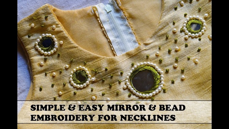 Simple and Easy Mirror Embroidery and Bead Work for Necklines