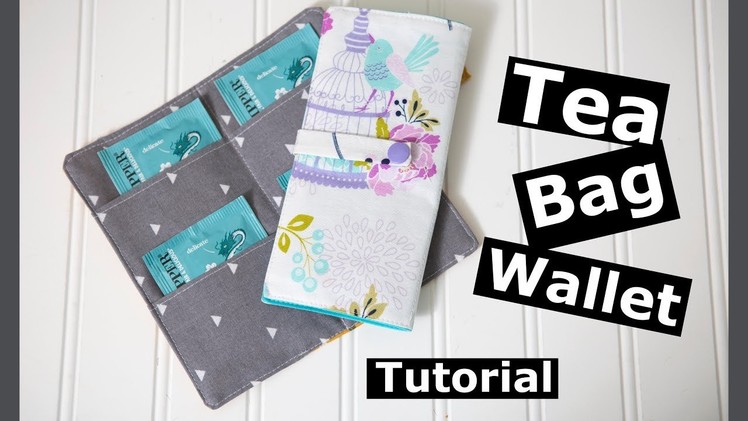 Tea bag Wallet Sewing tutorial
