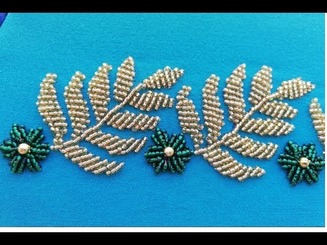 Hand embroidery; hand embroidery designe with beads.