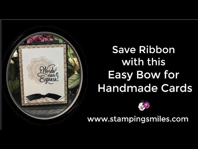 Save Ribbon with this Easy Bow for Handmade Cards