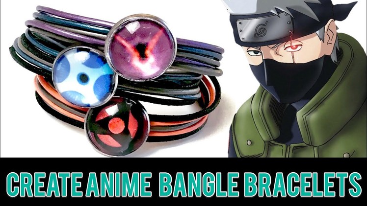 SUPER Powerful Anime Eyes!! | Bangle Bracelet DIY