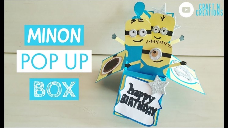 3D Minion Birthday Pop Up Box