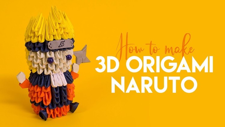 [3D Origami Tutorial] Naruto