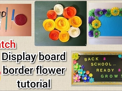 Display board border flower tutorial | Decorate display board border |