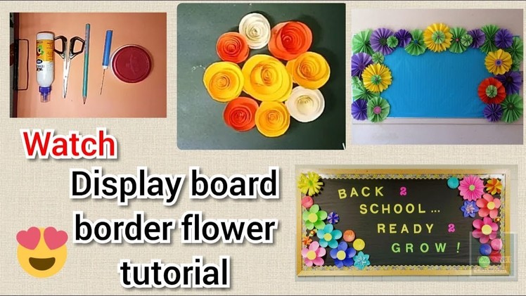 Display board border flower tutorial | Decorate display board border |