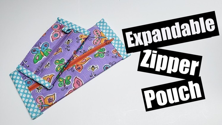 Expandible Zipper pouch Tutorial