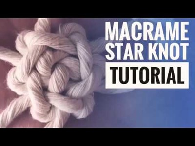 Macrame Star Knot Tutorial (advanced)