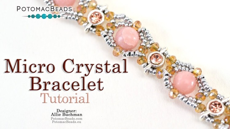 Micro Crystal Bracelet - Beadweaving Tutorial