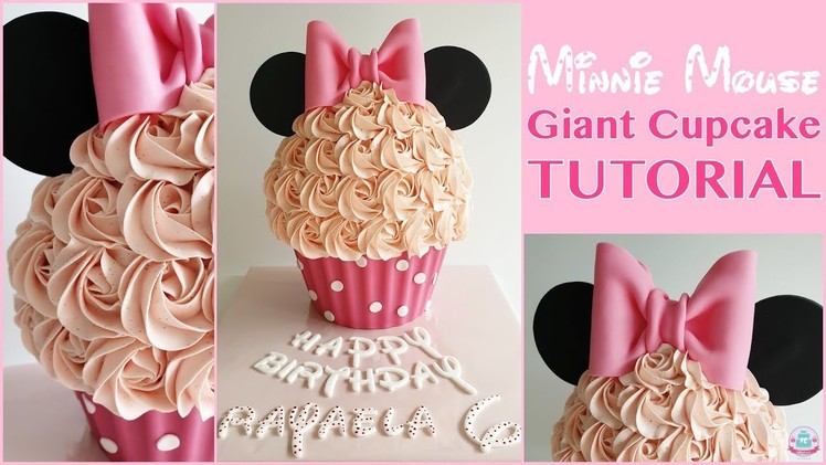 MINNIE MOUSE GIANT CUPCAKE TUTORIAL | Abbyliciousz The Cake Boutique