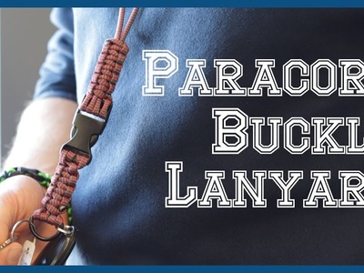 Paracord Buckle Lanyard Keychain Tutorial