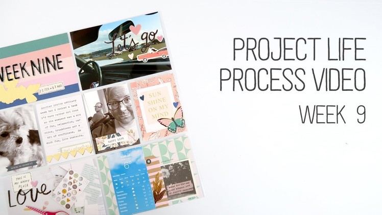 Project Life Process. Week 9. Using my Sunny Days scrapbooking supplies for Project Life