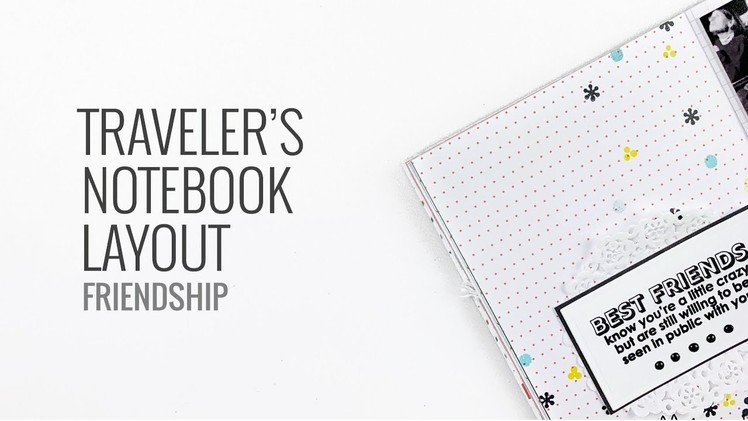 Traveler's Notebook Layout | Scrapbook.com Exclusive Stamp Sets