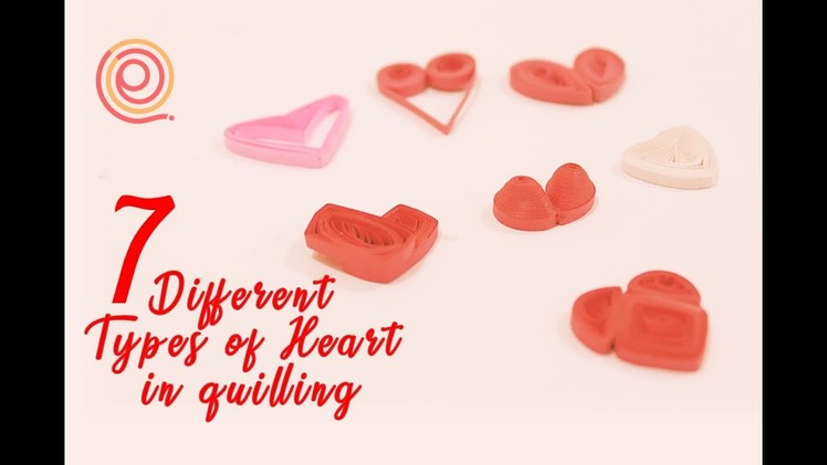 7 types of hearts using quilling | Valentine Day Special| PQP #40