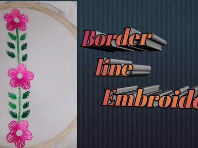 Hand embroidery : simple border line tutorial for beginners #1