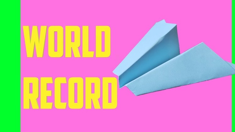 How to fold the world record paper airplane by Devlin Fox