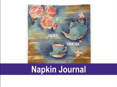 Art Journal with Napkins - Decoupage - Collage Art - EASY