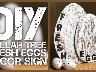DIY Dollar Tree Fresh Eggs Farmhouse Sign - DIY Crackle Paint - Egg Wall Or Counter Kitchen Decor
