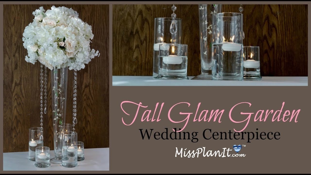 Diy Diy Tall Glam Garden Wedding Centerpiece Glam Centerpiece On