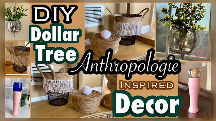 Dollar Tree ANTHROPOLOGIE Inspired DIY DECOR