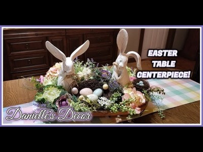 Easter Table Centerpiece!