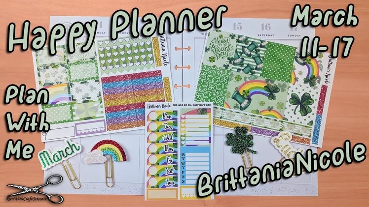 Happy Planner Plan with Me March 11-17 featuring Brittanianicole