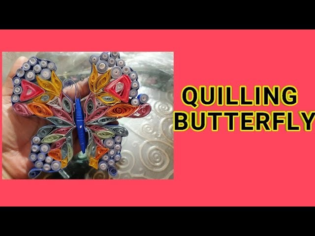 How to make a | Quilling Butterfly | Simple and easy method