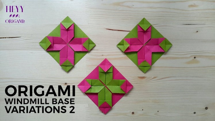 Origami Windmill Base Variations Tutorial 2