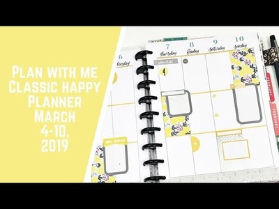 Plan with Me- Classic Happy Planner- March 4-10, 2019