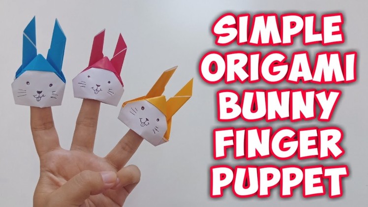 Simple Origami - Bunny Finger Puppet (Rabbit)