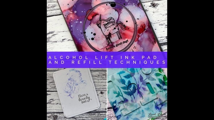 Simple Techniques using Alcohol Lift Ink Pad and Refills