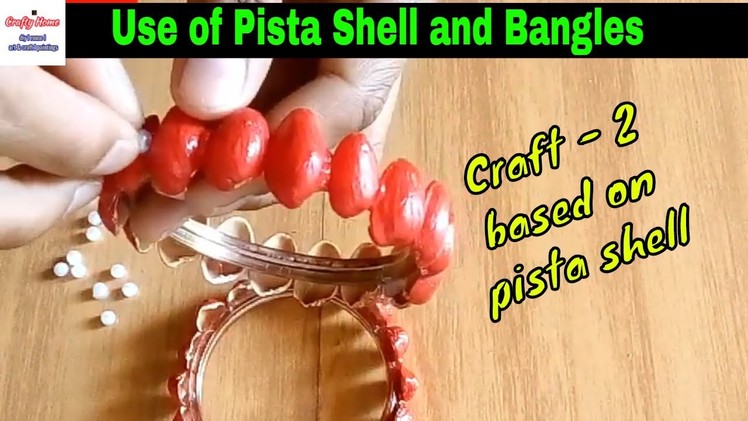 Craft 2 - Use of pista shell - jewellery making by pista shell