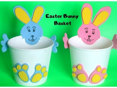 DIY Easter Bunny Basket | Paper Cup Craft Idea | DIY Easter Crafts for Kids