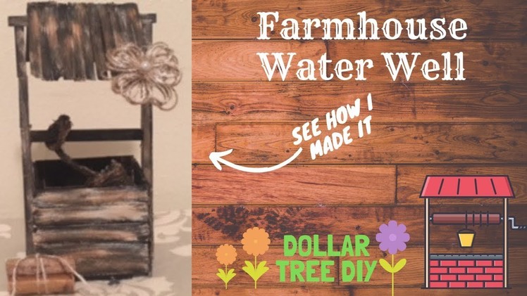 Dollar Tree Farmhouse DIY|Farmhouse Water Well|Farmhouse Decor